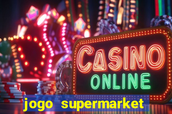 jogo supermarket spree demo